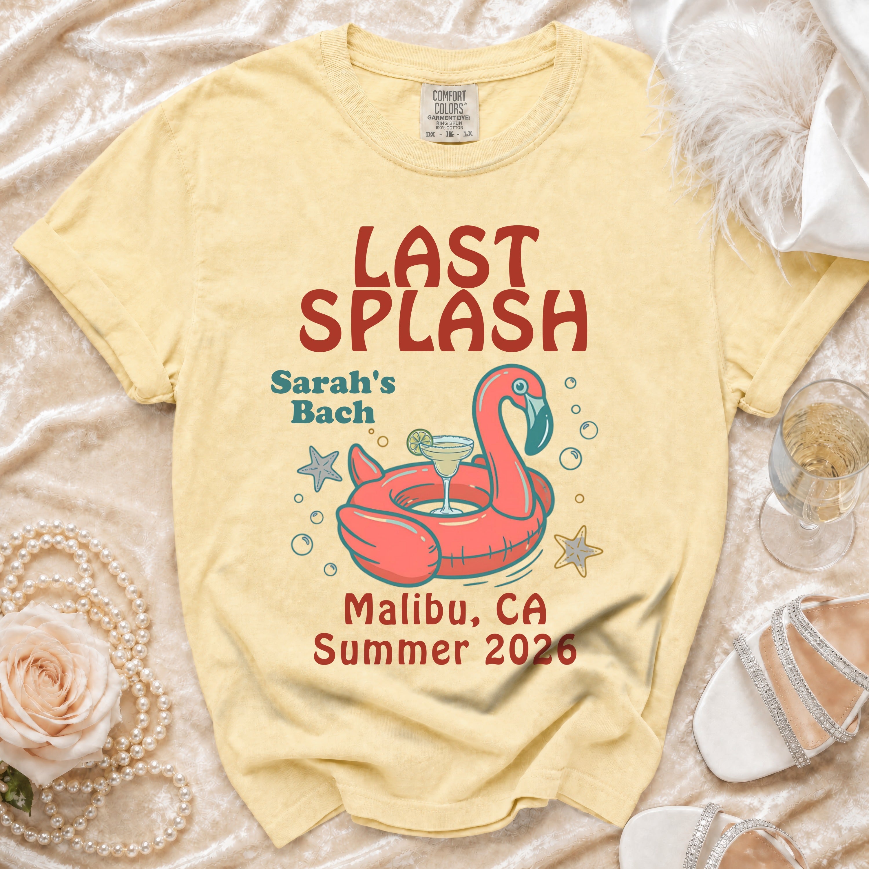 Yellow t-shirt with "Last Splash Sarah's Bach Malibu, CA Summer 2026" design.