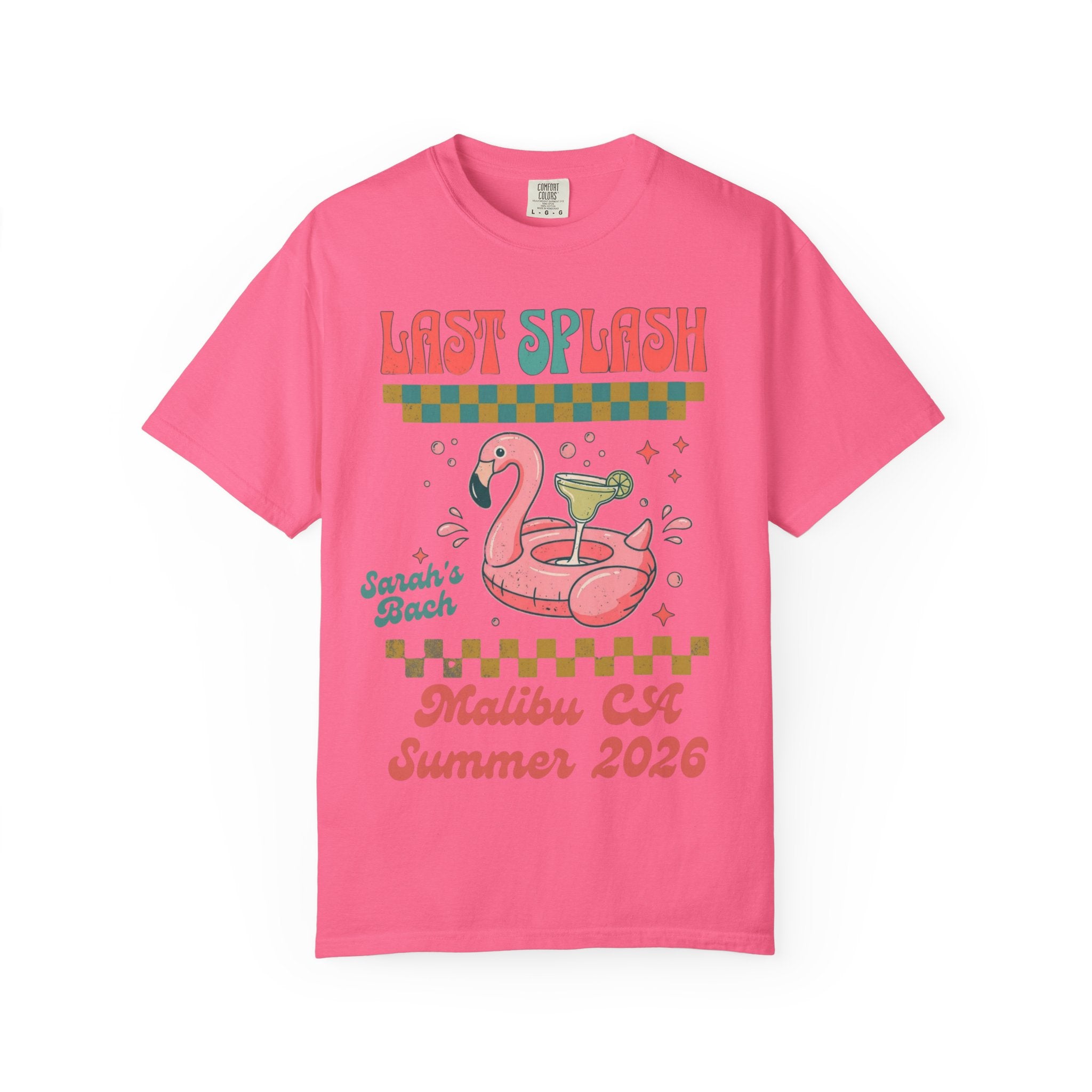Pink t-shirt with "LAST SPLASH Malibu CA Summer 2026" and flamingo float graphic.
