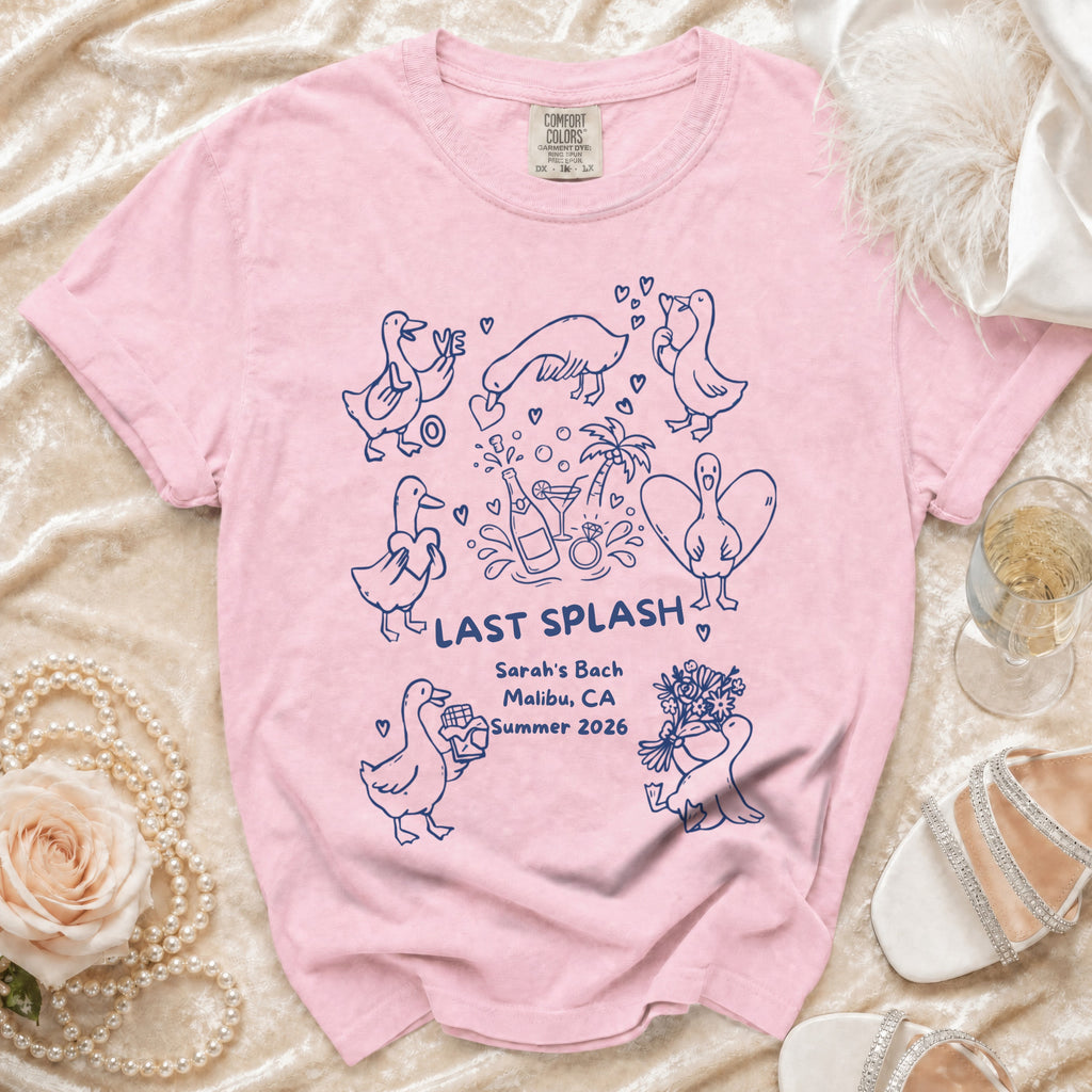 Pink t-shirt with "Last Splash Sarah's Bach Malibu, CA Summer 2026" and duck graphics.
