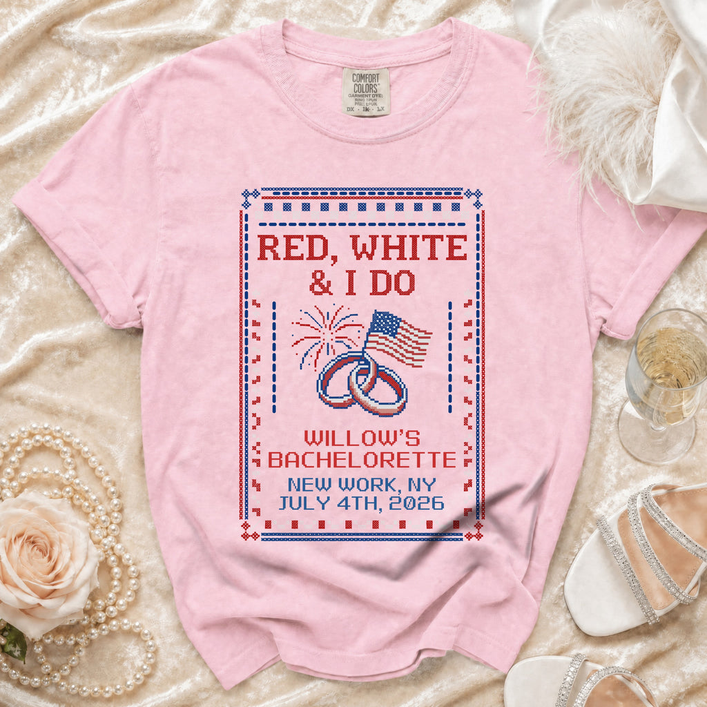 Pink t-shirt with "Red, White & I Do" bachelorette design.