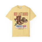 T-shirt with "Her Last Rodeo" design featuring cowboy boots, hat, and text.