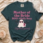 Teal Comfort Colors t-shirt with "Mother of the Bride BOO-tifully Busy" text and a ghost graphic.