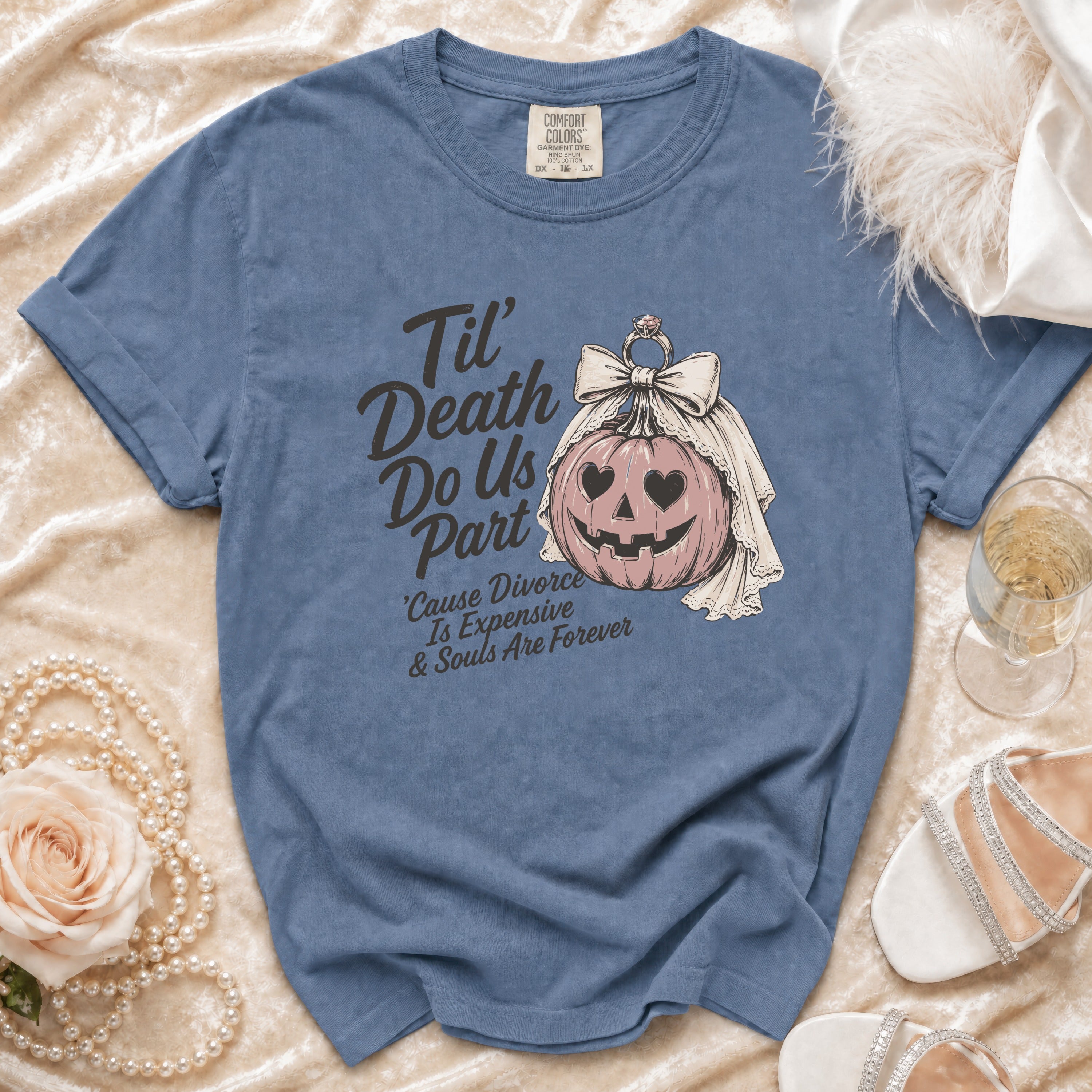 Blue Comfort Colors shirt with "Til' Death Do Us Part" and pumpkin graphic.