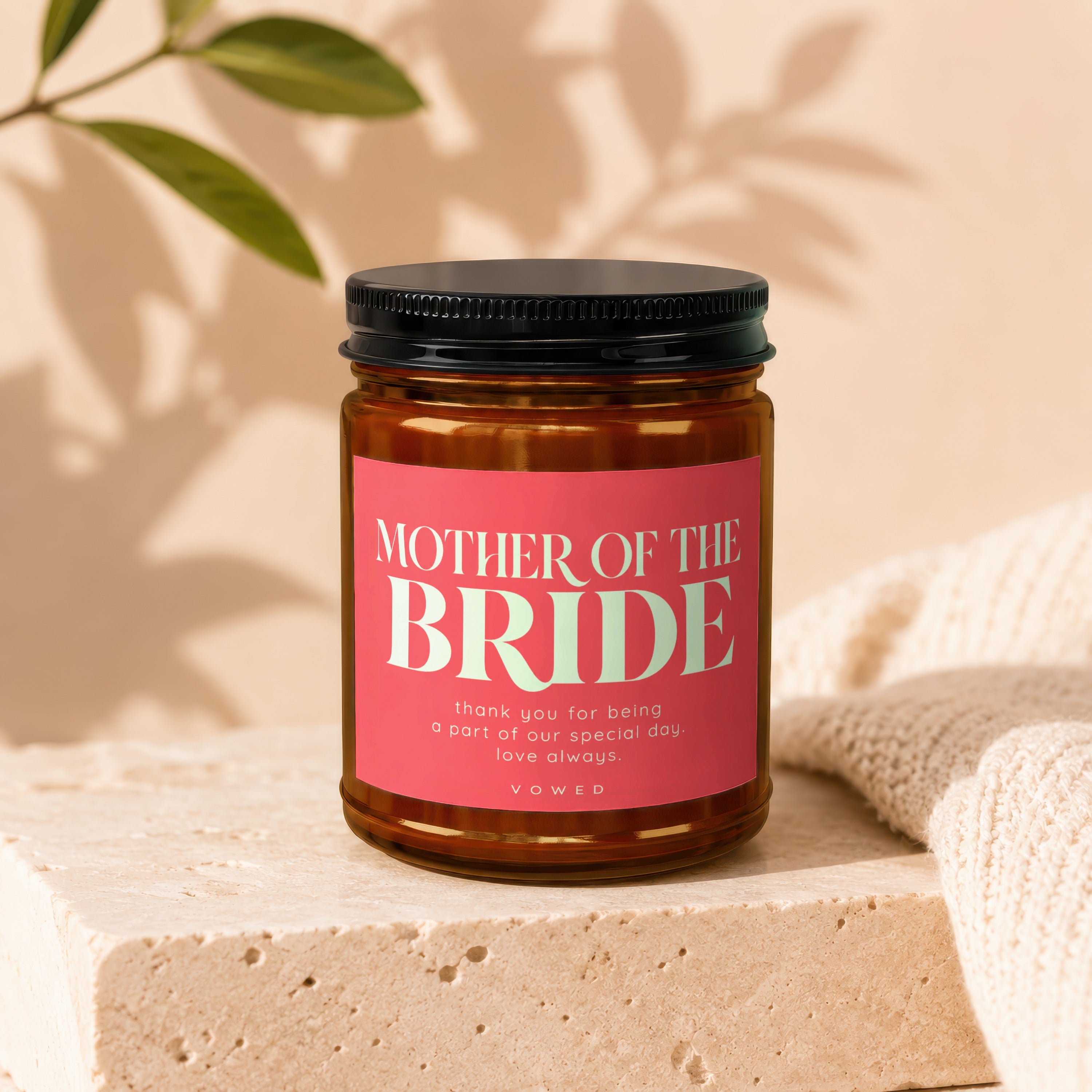 Candle with "Mother of the Bride" text, thanking for being part of the special day.