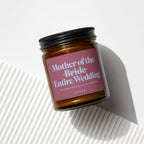 Amber jar candle with "Mother of the Bride Entire Wedding" text.