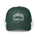 Dark green baseball cap featuring the white embroidered text Cowgirl Country Club on the front.
