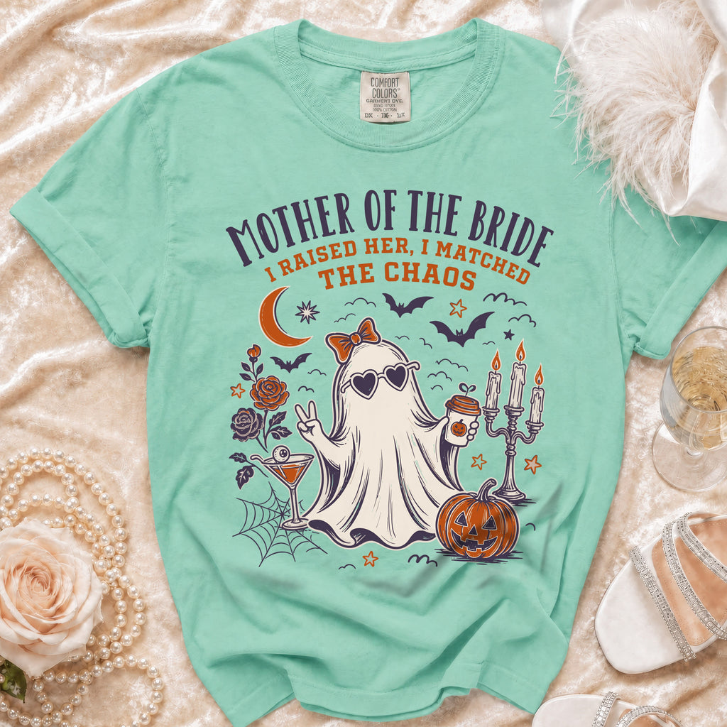 "Mother of the Bride I Raised Her, I Matched The Chaos" t-shirt with ghost design.