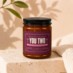 Candle with "You Two" and engagement message, hand-poured soy wax.