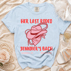 Blue t-shirt with "Her Last Rodeo" and "Jennifer's Bach" in pink graphic.
