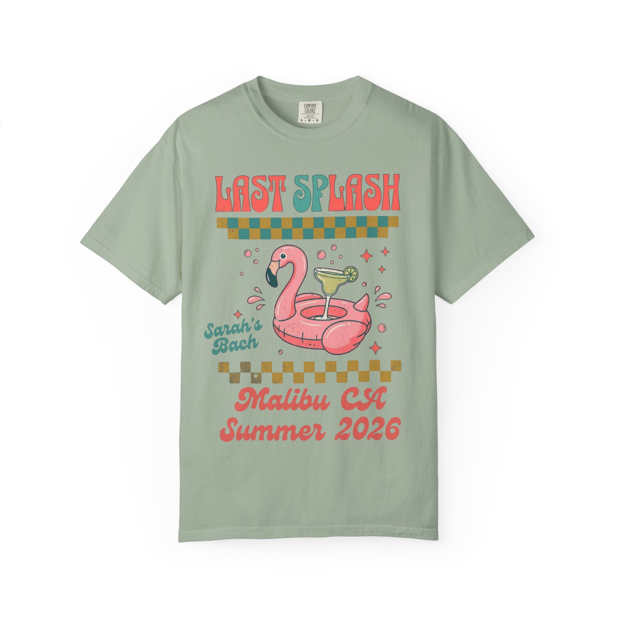 Last Splash Sarah's Bach Malibu CA Summer 2026 t-shirt.