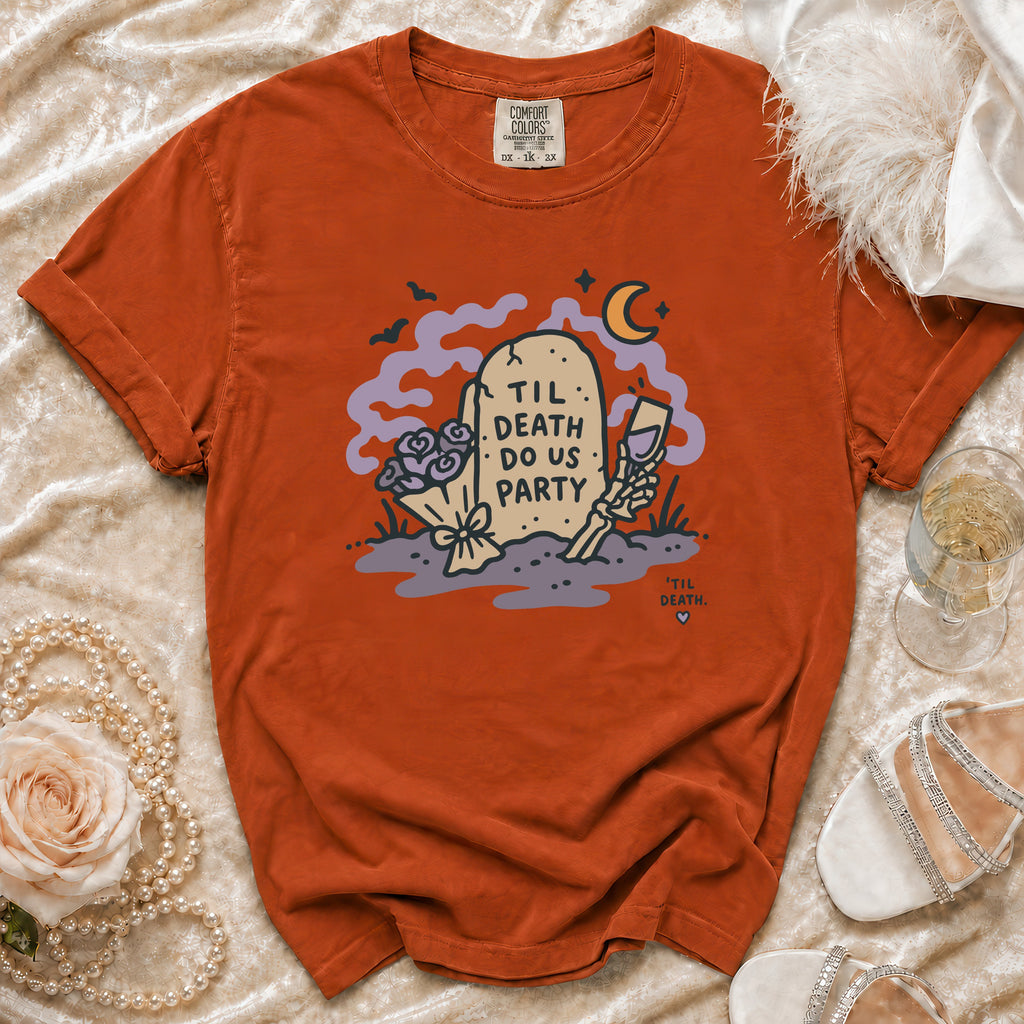 Orange t-shirt with tombstone graphic reading "Til Death Do Us Party" and "Til Death".