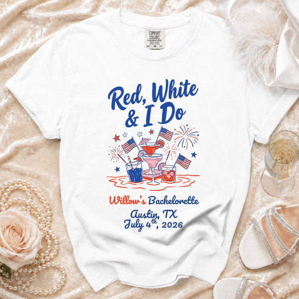 Red, White & I Do Bachelorette T-Shirt in White