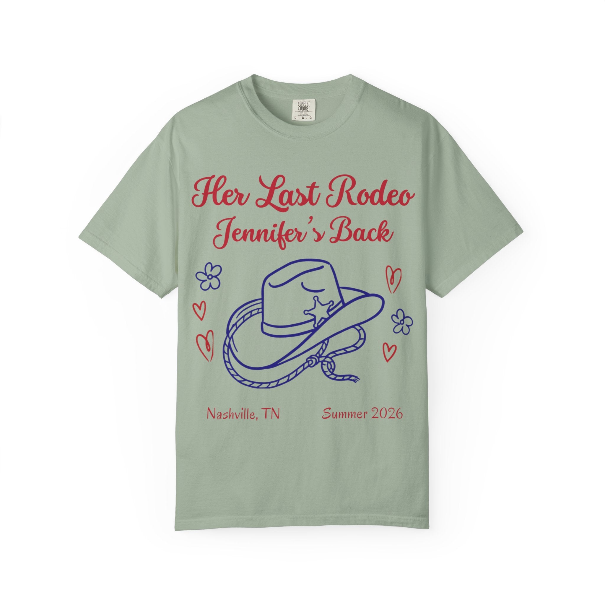 T-shirt with "Her Last Rodeo Jennifer's Back" and Nashville, TN Summer 2026.