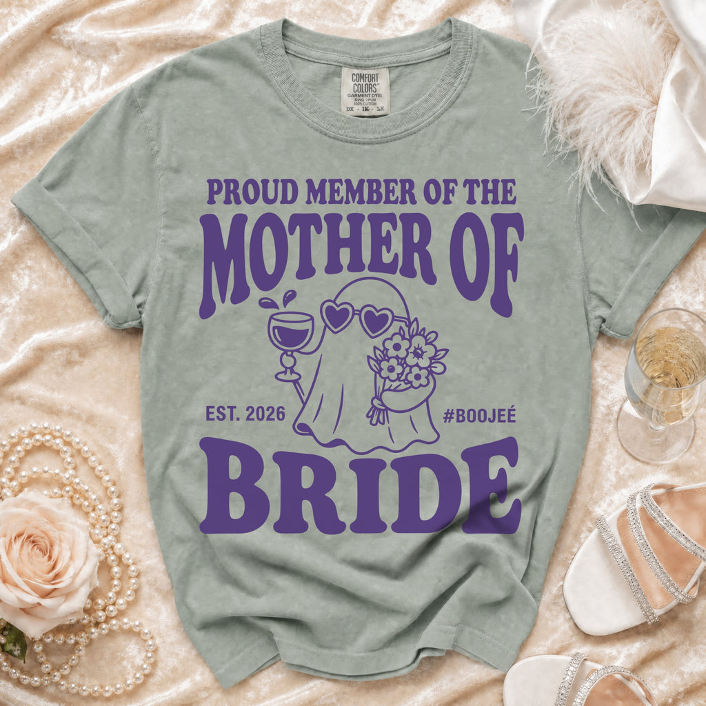 "Proud member of the Mother of Bride" t-shirt with ghost graphic, est. 2026.