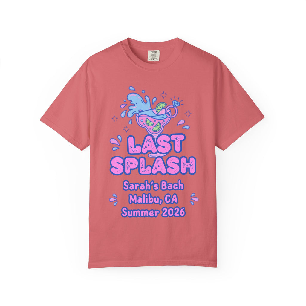 Coral t-shirt with "Last Splash Sarah's Bach Malibu, CA Summer 2026" text and cocktail graphics.