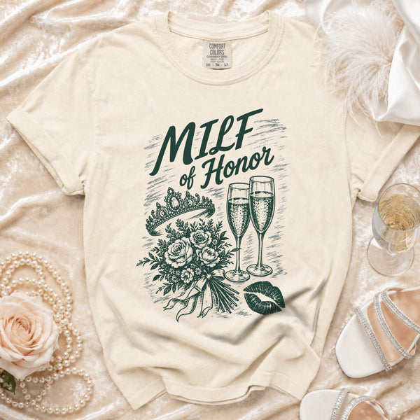 MILF of Honor T-Shirt in Ivory
