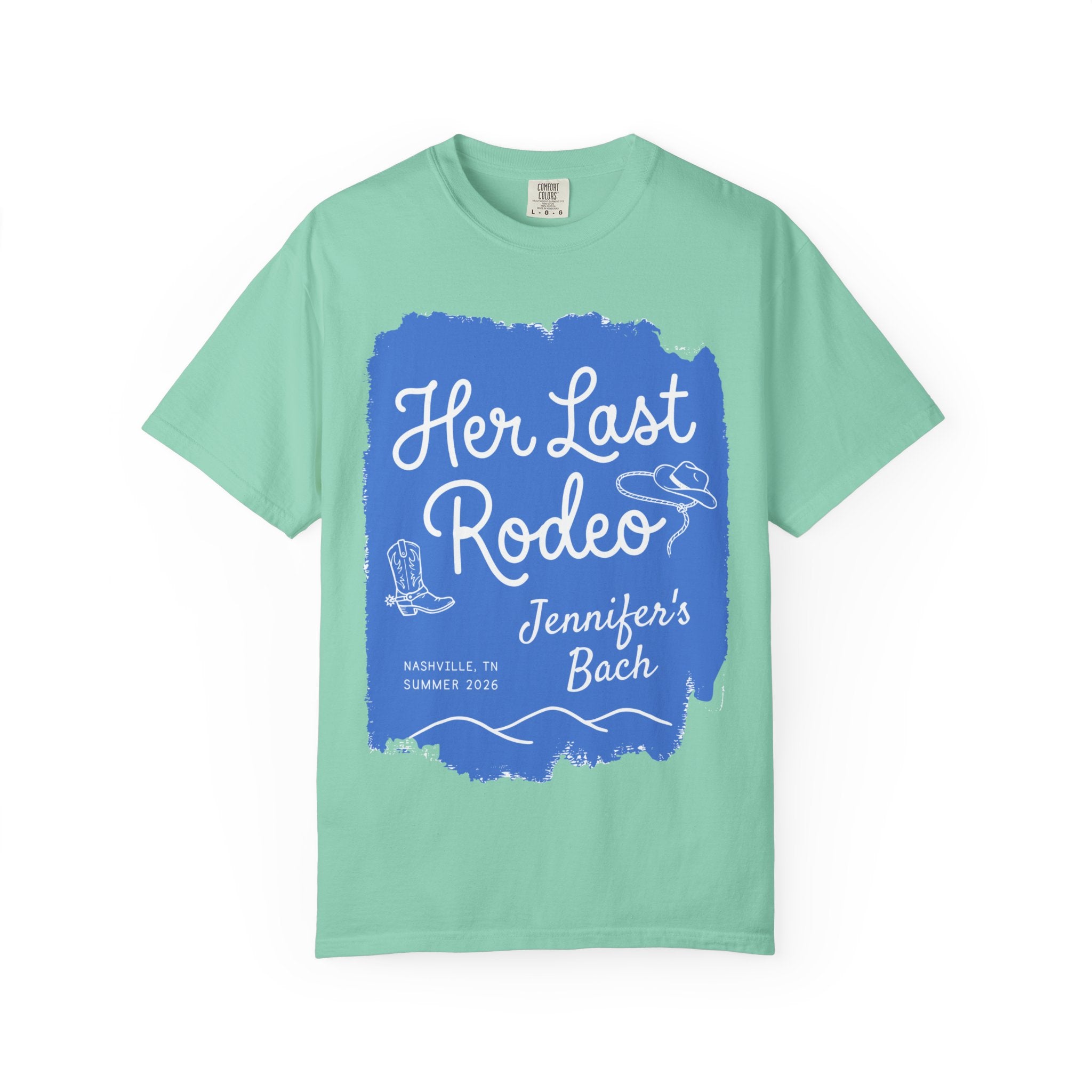 Mint green t-shirt with "Her Last Rodeo Jennifer's Bach" text and graphics.