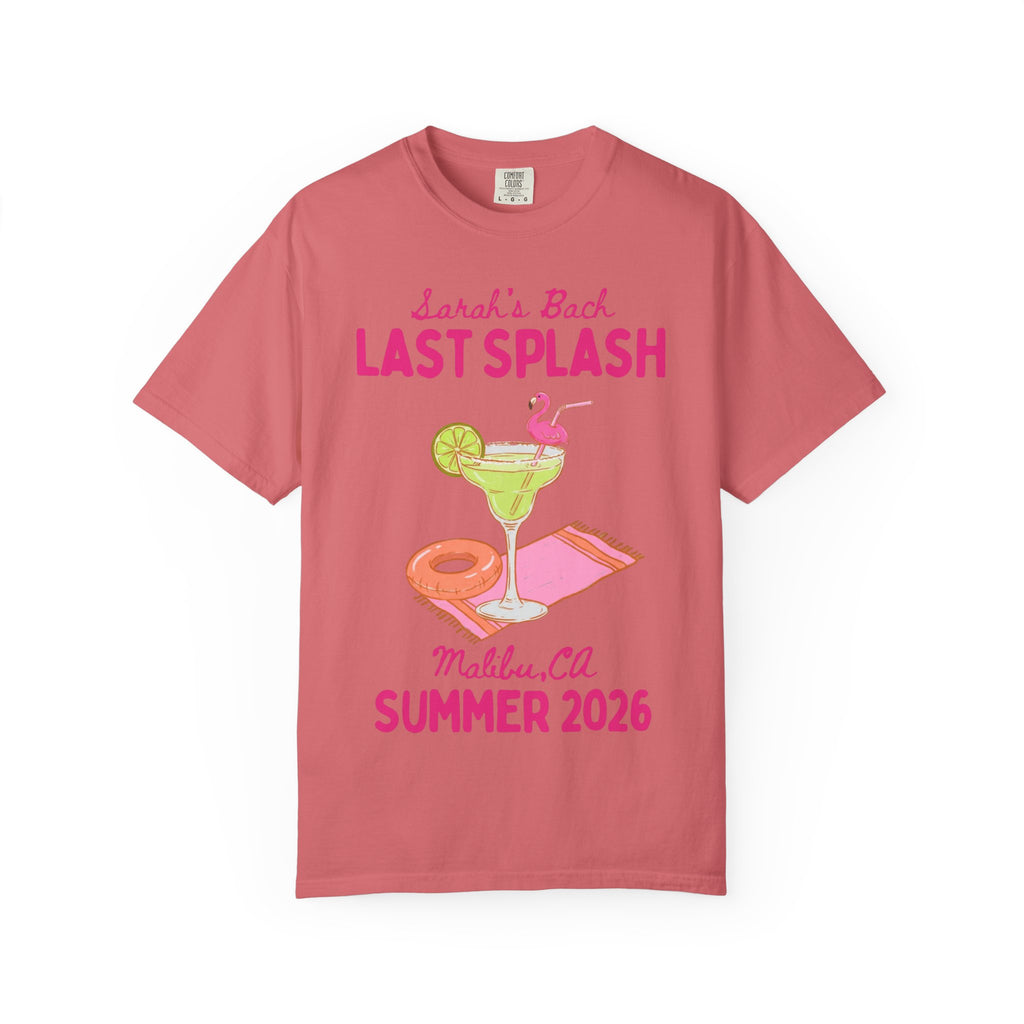 Sarah's Back Last Splash, Malibu CA, Summer 2026 graphic tee.