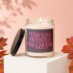 Candle with "Fabulous Mother of the Groom" text on the label.