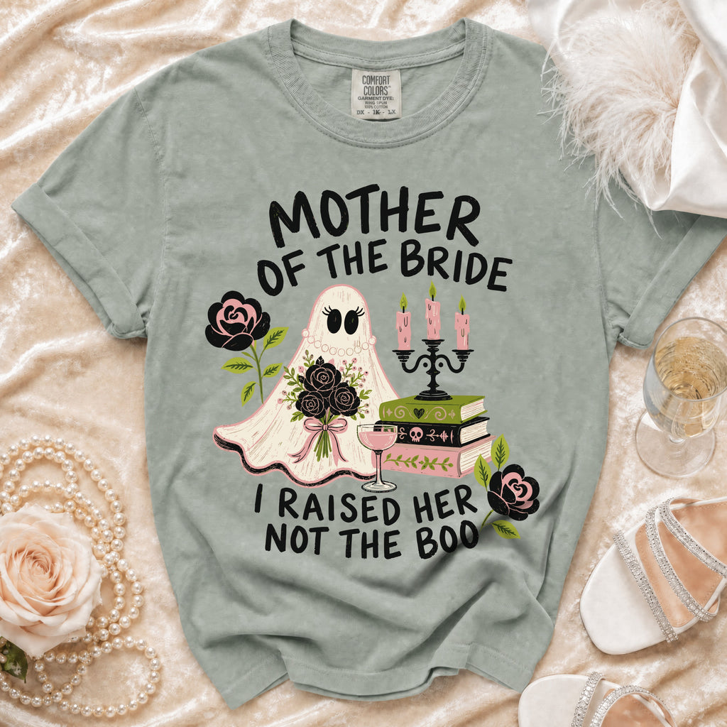 T-shirt with "Mother of the Bride I Raised Her Not the Boo" ghost graphic.