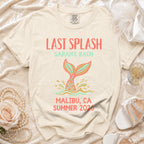 Last Splash Sarah's Bach Malibu, CA Summer 2026 t-shirt.