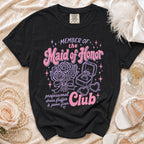 Black t-shirt with "Member of the Maid of Honor Club" graphic.