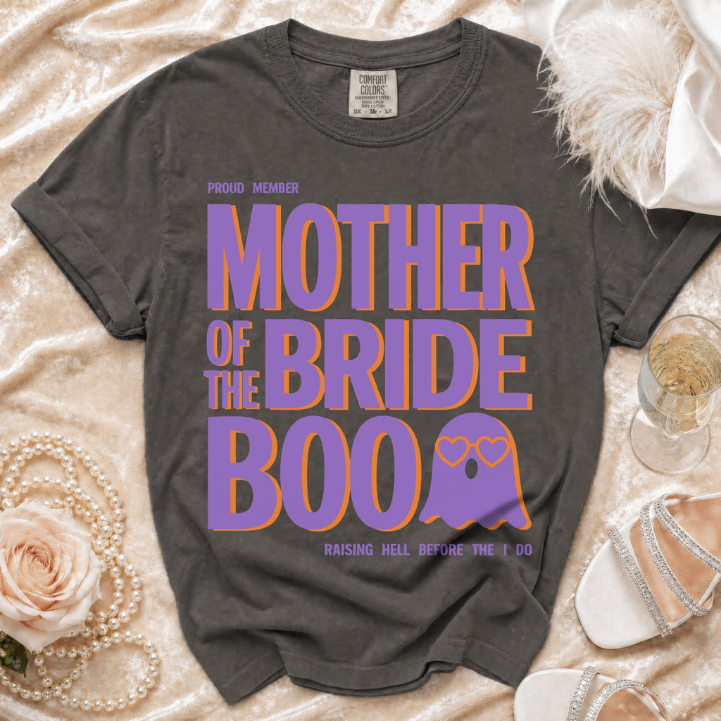 Proud Member Mother of the Bride Boo, raising hell before I do t-shirt.