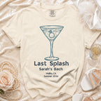 T-shirt with "Last Splash Sarah's Bach Malibu, CA Summer 2026" and martini glass design.