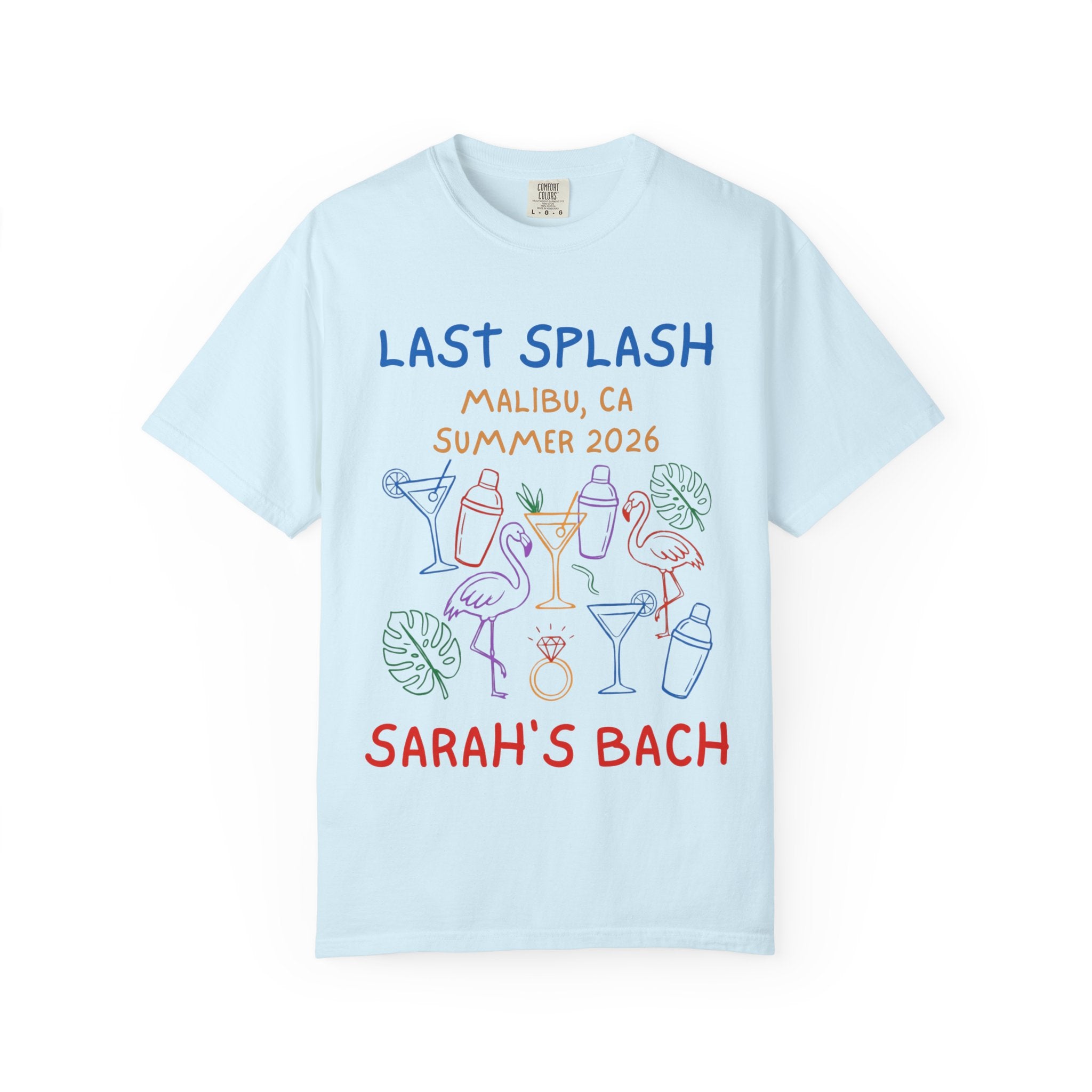 Last Splash Malibu Sarah's Bach 2026 T-Shirt