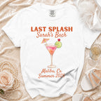 White t-shirt with "Last Splash Sarah's Bach Malibu, Ca Summer 2026" and cocktail graphic.