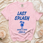 Pink t-shirt with "Last Splash Sarah's Bach Malibu, CA Summer 2026" in blue.