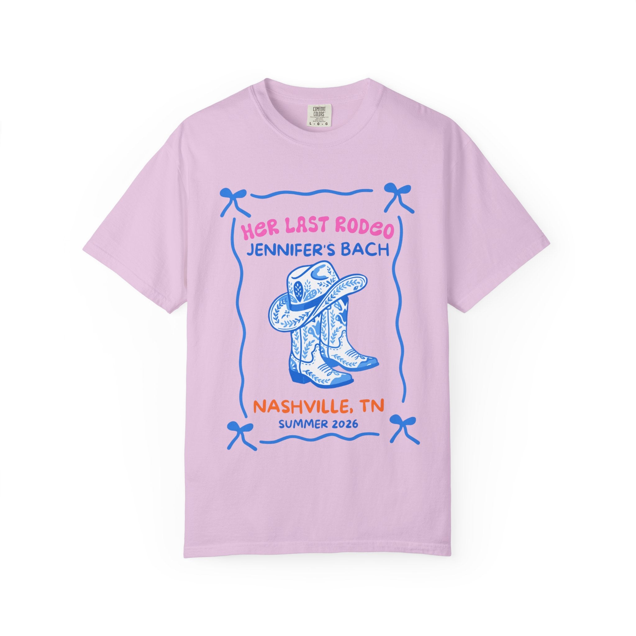 Pink t-shirt with "Her Last Rodeo Jennifer's Bach Nashville, TN Summer 2026" text.