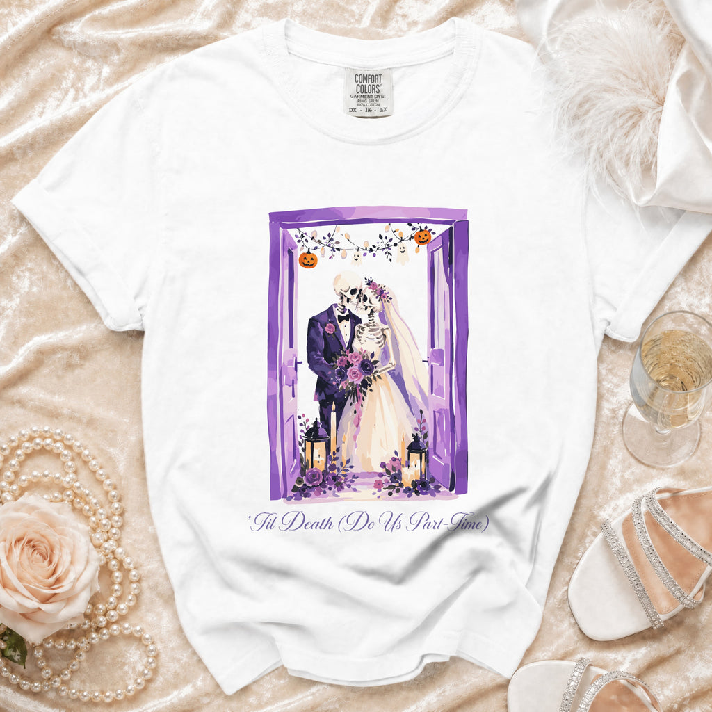 White t-shirt with skeleton bride and groom graphic and text 'Til Death (Do Us Part-Time).
