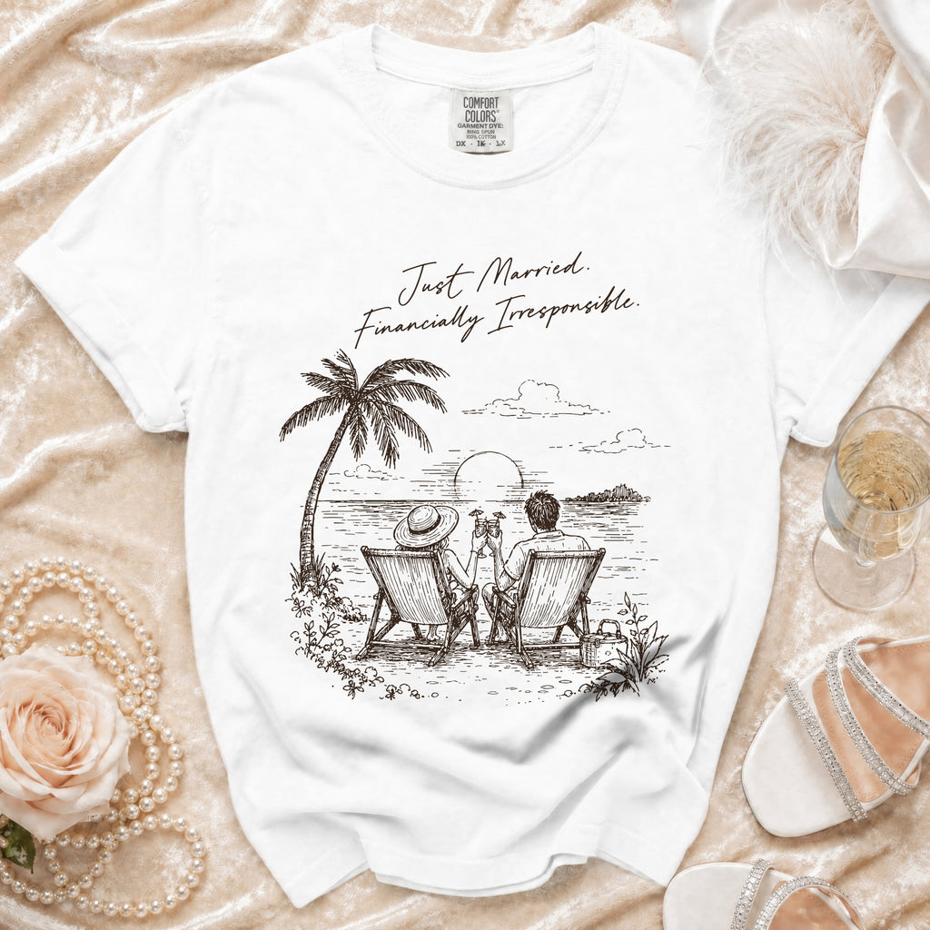 White t-shirt with "Just Married. Financially Irresponsible." graphic.