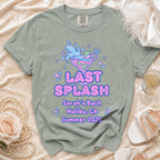 Comfort Colors shirt with "Last Splash" and bachelorette details.