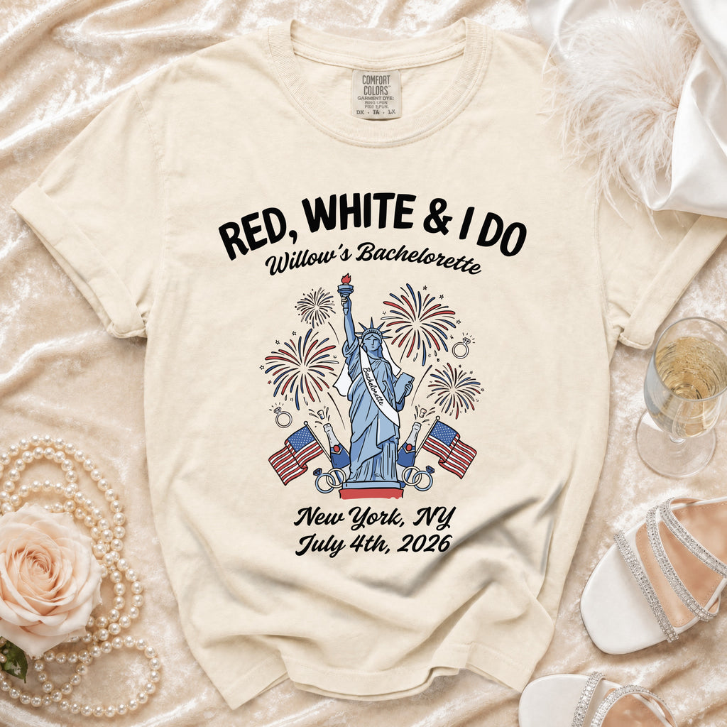 Red, White & I Do Willow's Bachelorette New York July 4th 2026 t-shirt.