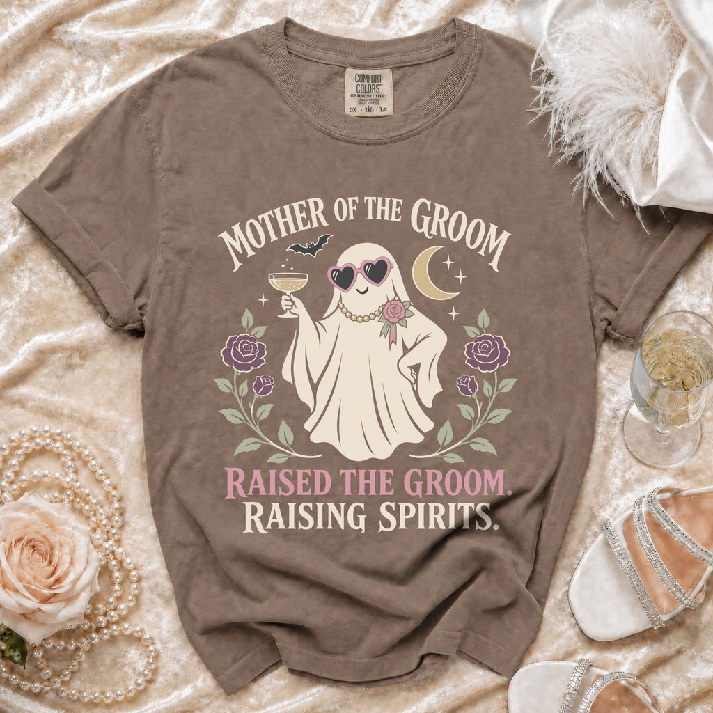 Brown t-shirt with "Mother of the Groom Raised the Groom Raising Spirits" text.