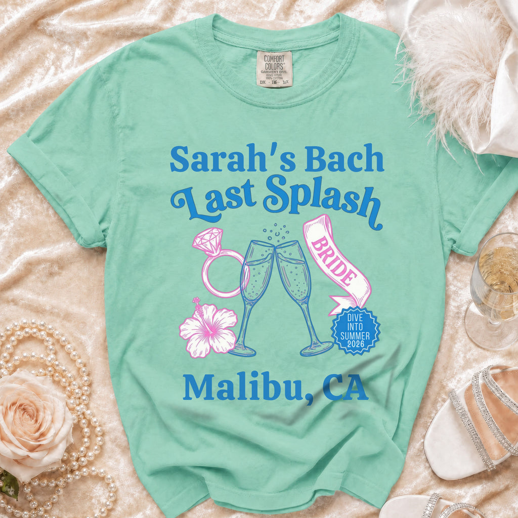 T-shirt for "Sarah's Bach Last Splash" in Malibu, CA, with champagne glasses.