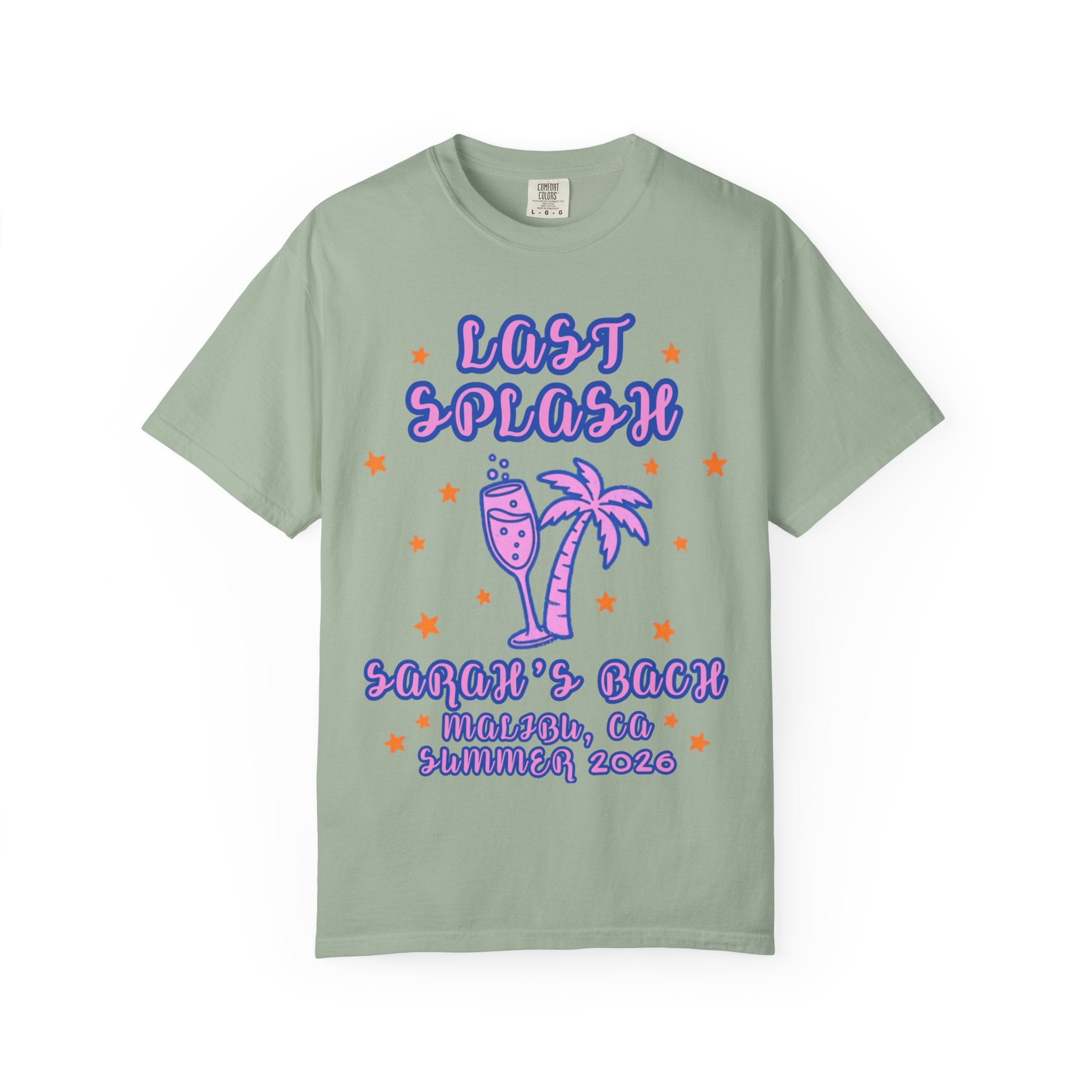 Green t-shirt with "Last Splash Sarai's Bach Malibu, CA Summer 2026" text and palm tree.