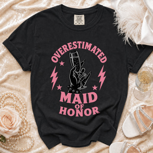 Overestimated Maid of Honor T-Shirt in Black