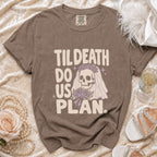 T-shirt with skull bride graphic saying "Til Death Do Us Plan".
