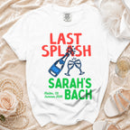 White t-shirt with "Last Splash Sarah's Bach Malibu, Ca Summer 2026" graphic.