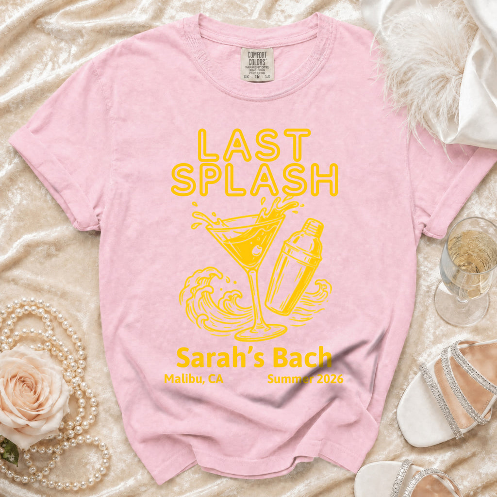 Pink t-shirt with "LAST SPLASH Sarah's Bach Malibu, CA Summer 2026" text.