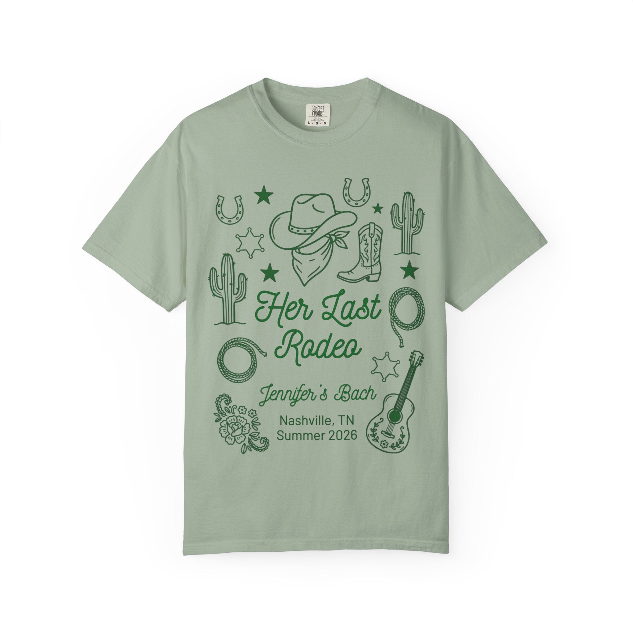 Green t-shirt with "Her Last Rodeo" text and Western graphics.