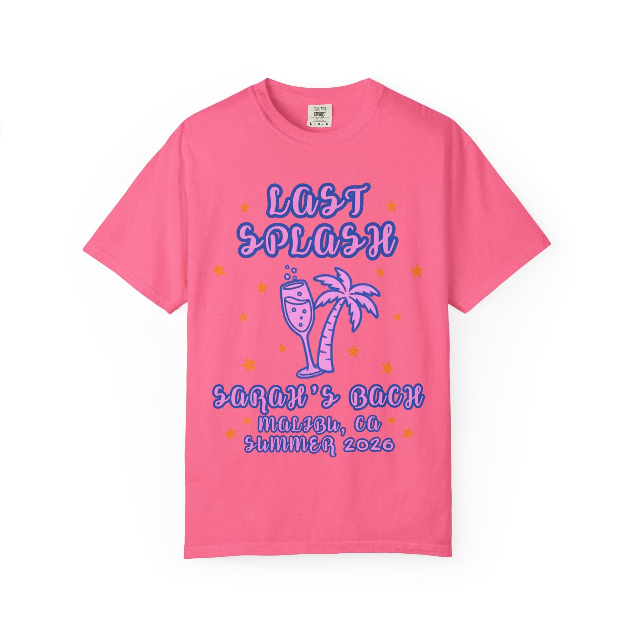 Pink t-shirt with "Last Splash, Sarah's Bach, Malibu, CA Summer 2026" and palm tree graphic.