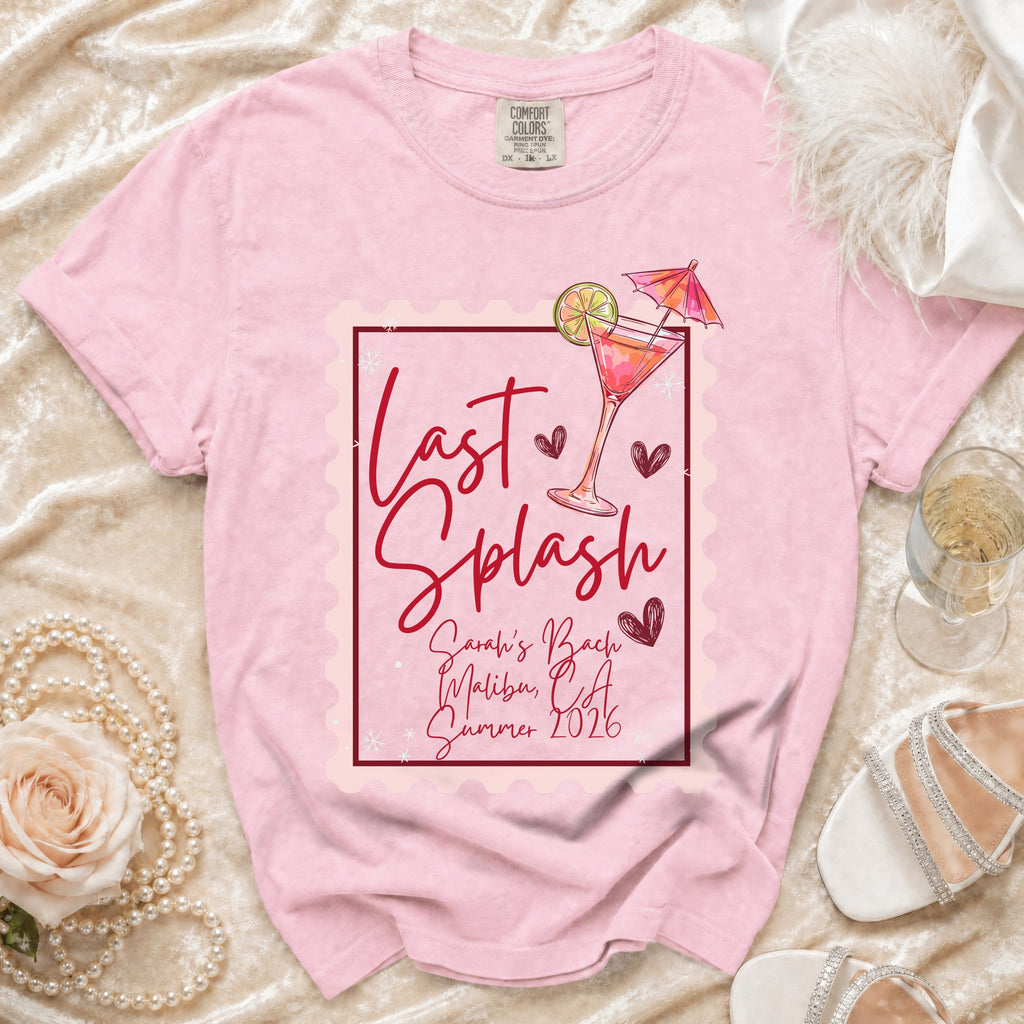 Pink t-shirt with "Last Splash Sarah's Bach Malibu, CA Summer 2026" text.