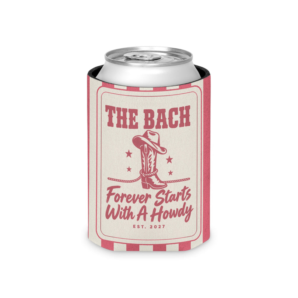 Forever Starts With A Howdy striped can cooler, Watermelon