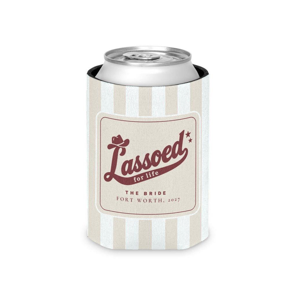 Lassoed For Life striped can cooler, Bride