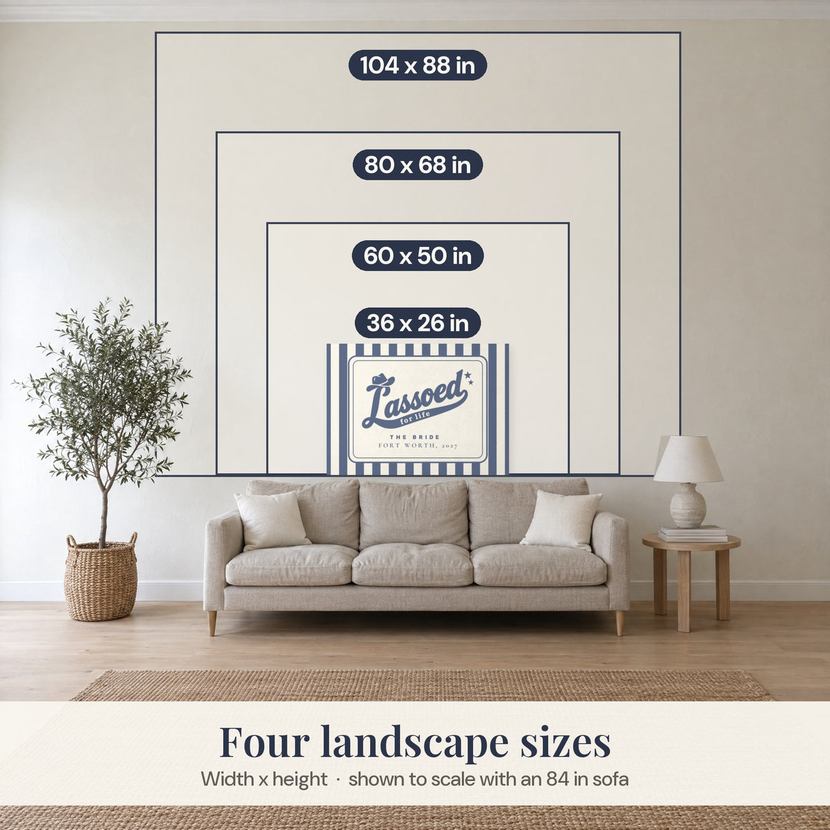 Landscape sizes over an 84 in sofa