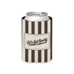 Let's Get Rowdy striped can cooler, Espresso